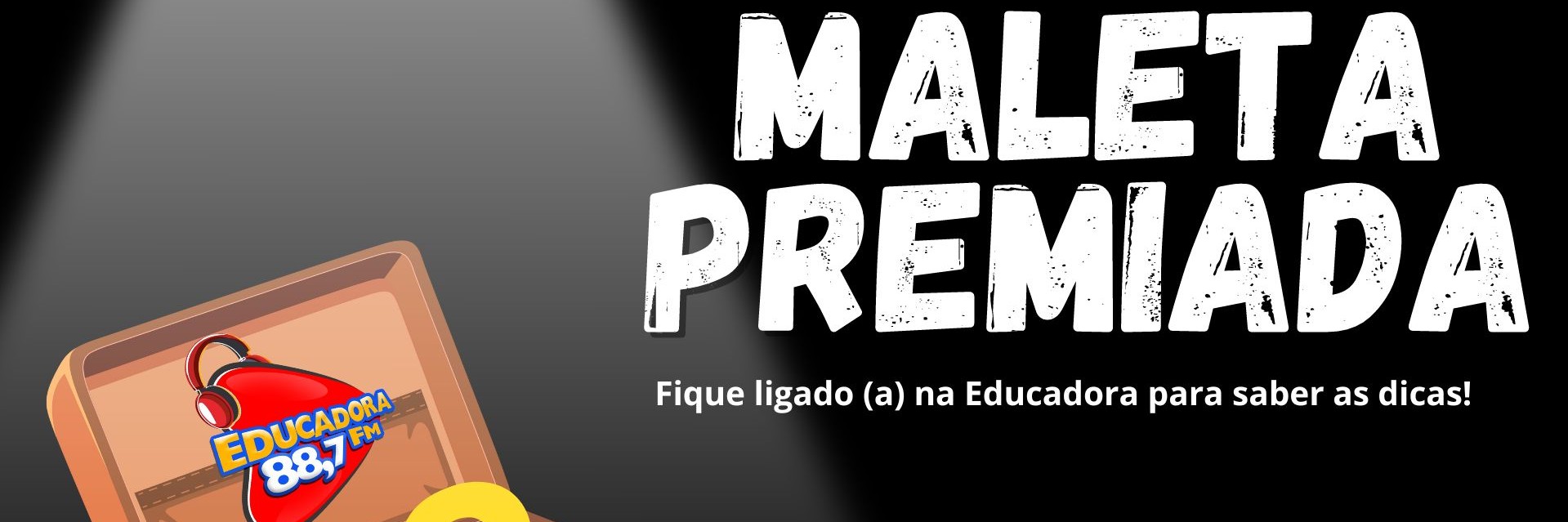 A maleta premiada da Educadora esta cheia e você pode ganhar o valor acumulado